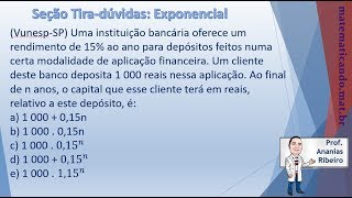 Resolução Questão Vunesp Aplicação De Exponencial Na Matemática Financeira
