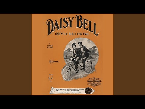 Daisy Bell (Bicycle Built For Two)