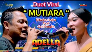 Duet Viral MUTIARA Voc : Difarina Indra ft Cak Fendik • PADEPOKAN ANTI GALAU UJANG BUSTOMI CIREBON 