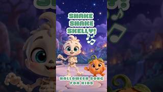 Shake Shake Skelly! 💀🕺 | Skeleton Dance Song for Kids | KIds Halloween #shorts #cartoon  #cute