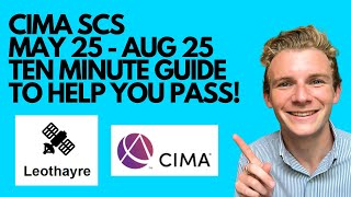 How to pass the CIMA SCS case study exam May - August 2025 Leothayre - 10 minute guide!