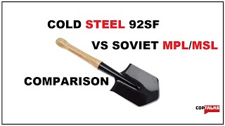 Cold Steel 92SF VS Soviet MPL/MSL Shovel by Coptalks