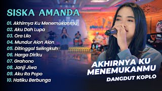 Download Lagu Siska Amanda - AKHIRNYA K MENEMUKANMU || DANGDUT KOPLO HITS 2025 MP3 Download Lagu Siska Amanda - AKHIRNYA K MENEMUKANMU || DANGDUT KOPLO HITS 2025 MP3