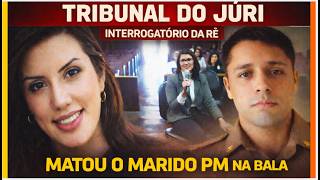 🔴TRIBUNAL DO JÚRI | MATOU O ESPOSO, TENENTE DA PM, COM TIRO NA CABEÇA E DISSE ISSO