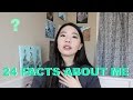 24???????24 Facts About Me by NiniFun ?