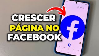 Como CRESCER página no FACEBOOK de forma ORGÂNICA! Função Secreta
