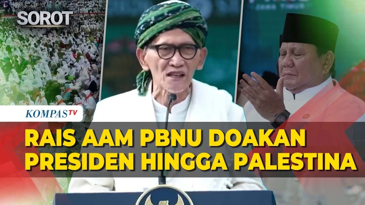Isi Doa Rais Aam PBNU di Harlah 1 Abad NU, Doakan Presiden Prabowo hingga Palestina