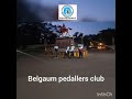 Belgaum pedallers club 200 kms brm
