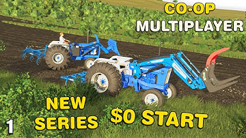 STARTING FROM SCRATCH WITH $0 IN THE BANK CO-OP Multiplayer Survival4X FS25 Ep1