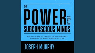 Chapter 162 - The Power of Your Subconscious Mind