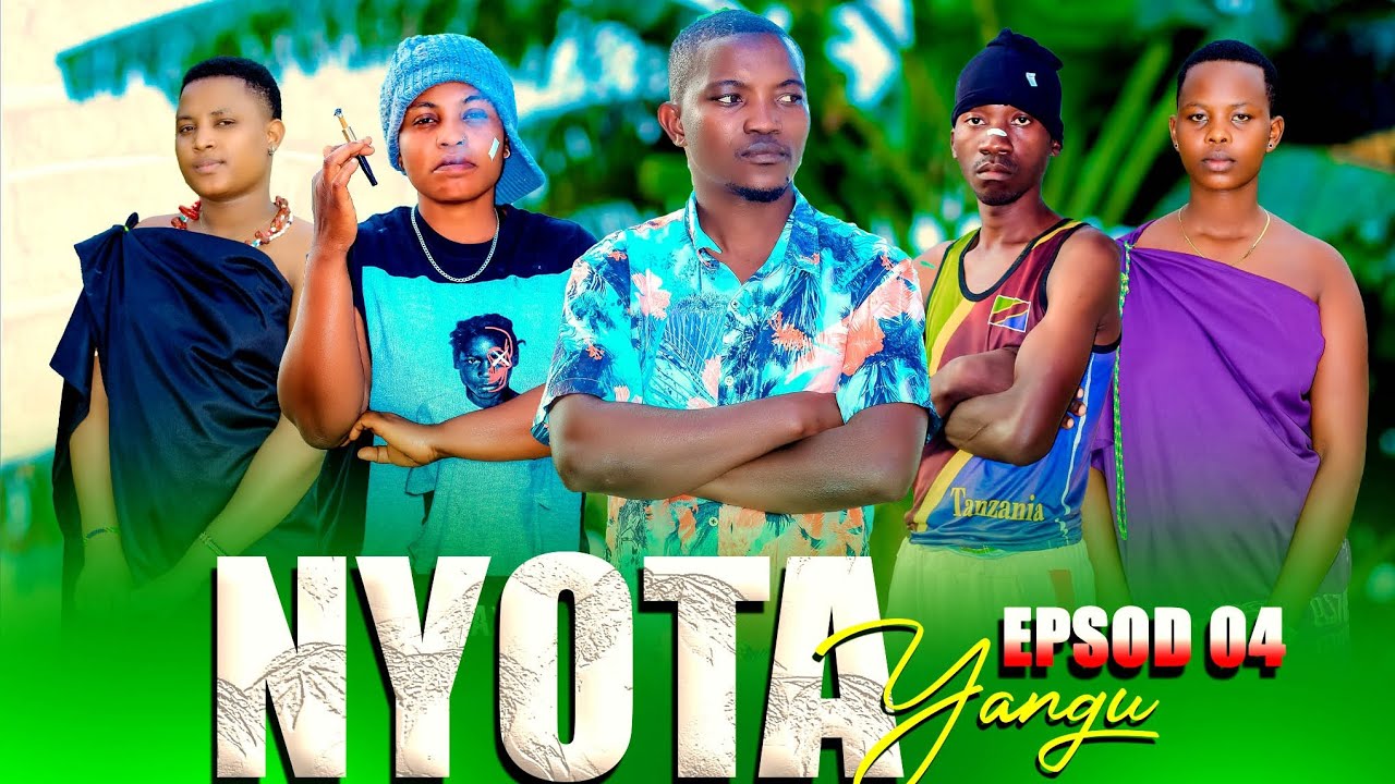 NYOTA YANGU EP 4/kipara bland/pasar film/Dunia/director zigwa