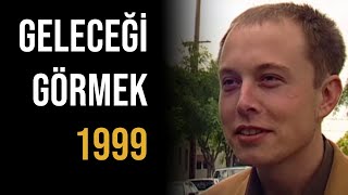 Elon Musk'ın 1999'da Verdiği Röportaj | Türkçe Altyazı