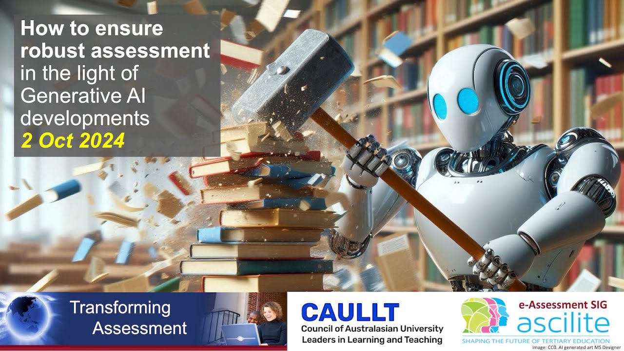 How to ensure robust assessment in the light of Generative AI developments (2 Oct 2024)