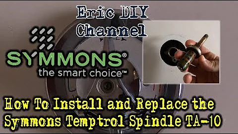 How to Install and Replace a Symmons Temptrol Spindle TA-10