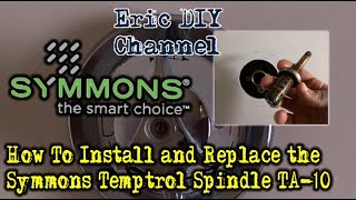 How to Install and Replace a Symmons Temptrol Spindle TA-10