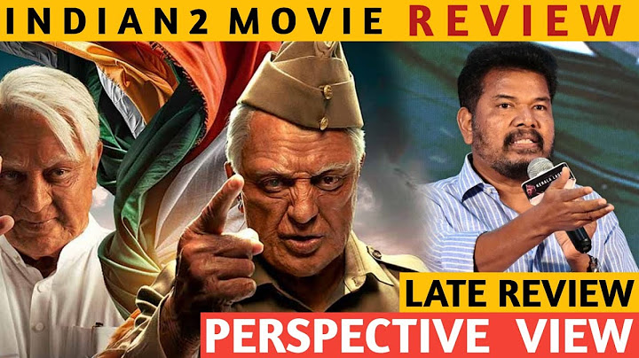 INDIAN 2 Review - Kamal Hassan, Sidharth, SJ Surya - Review