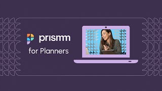 Prismm for Planners