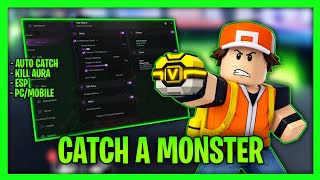 *NEW* Catch A Monster Script - Auto Catch, Kill Aura, ESP &amp; Many More