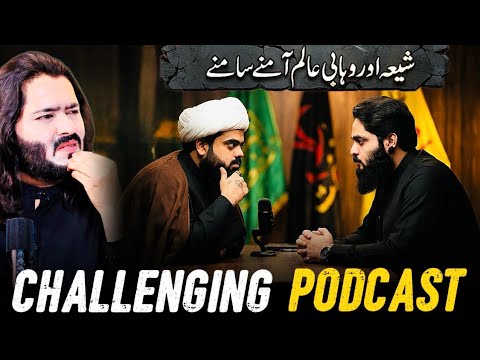 Challenging Podcast With Allama Hashim Raza Ghadiri & Allama Habib Ur Rehman Yazdani ! Shia VS Suni