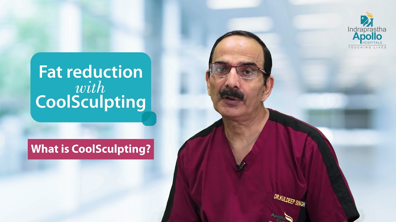 Watch Dr Kuldeep Singh, top Cosmetic Surgeon in Delhi discuss what is Cool Sculpting.