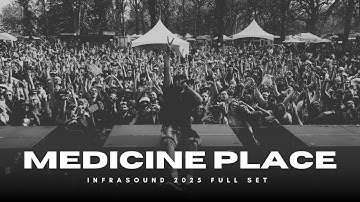 Medicine Place Live @ Infrasound 2025