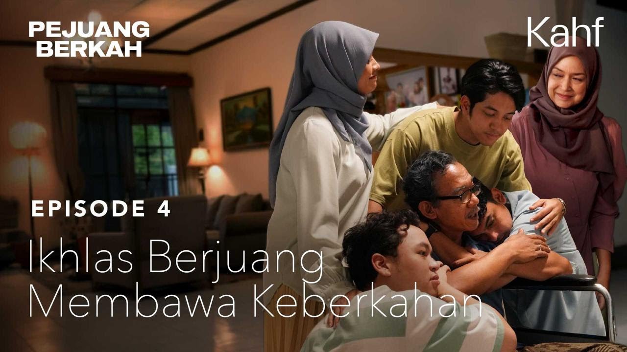 Pejuang Berkah Eps.4: Ikhlas Berjuang Membawa Keberkahan