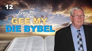 12. Wet En Genade | Ernie Rex | Gee My Die Bybel