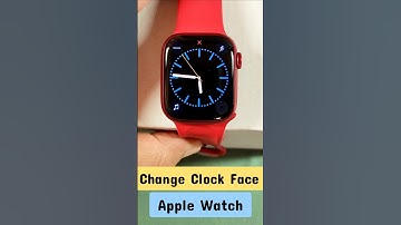 Change Clock Face apple watch