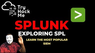 Splunk: Exploring SPL  TryHackMe Walkthrough |  How To Use Splunk