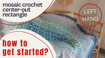 Rechthoekig middenstuk - ons mozaïek haakwerk. Hoe te beginnen? Linkshandig