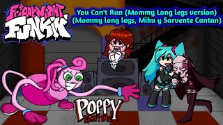 Mommy Doesn't like Guests!. - You Can't run cover 2.0(Mommy long legs, Miku y Sarvente cantan) FNF.