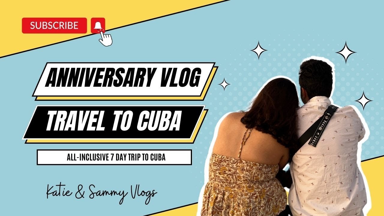 Anniversary Trip to Cuba | Travel Vlog | Toronto to Cuba | All-Inclusive 7 Day Trip | Part I