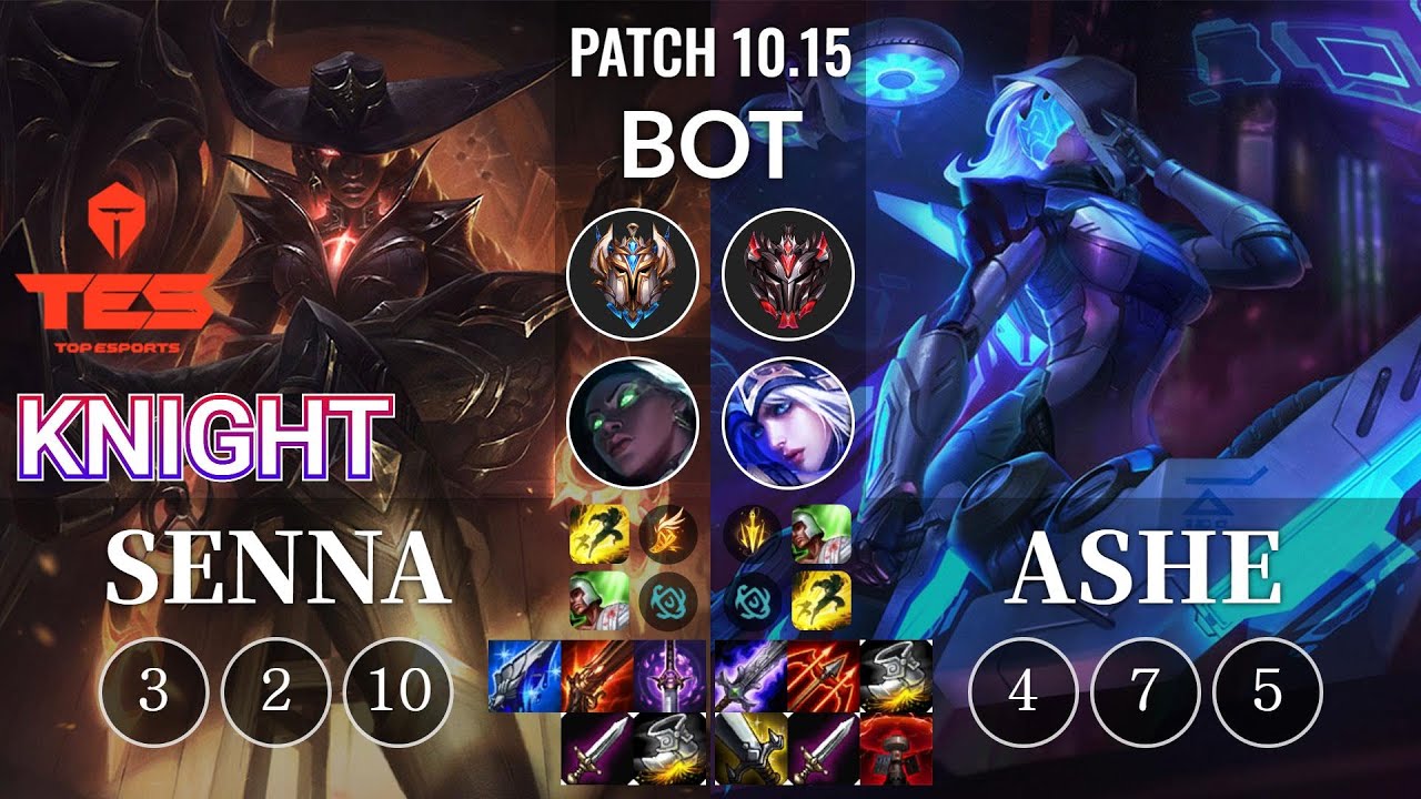 TES knight Senna vs Ashe Bot - KR Patch 10.15