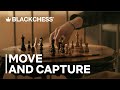 Moving and Capturing in Chess | Basic Rules and Common Mistakes | BlackChess