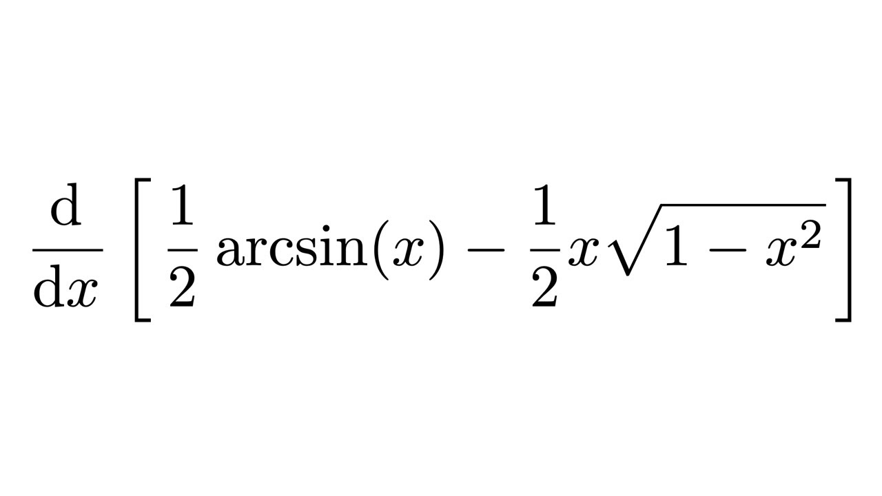 derivative-of-1-2-arcsin-x-1-2-x-sqrt-1-x-2-youtube