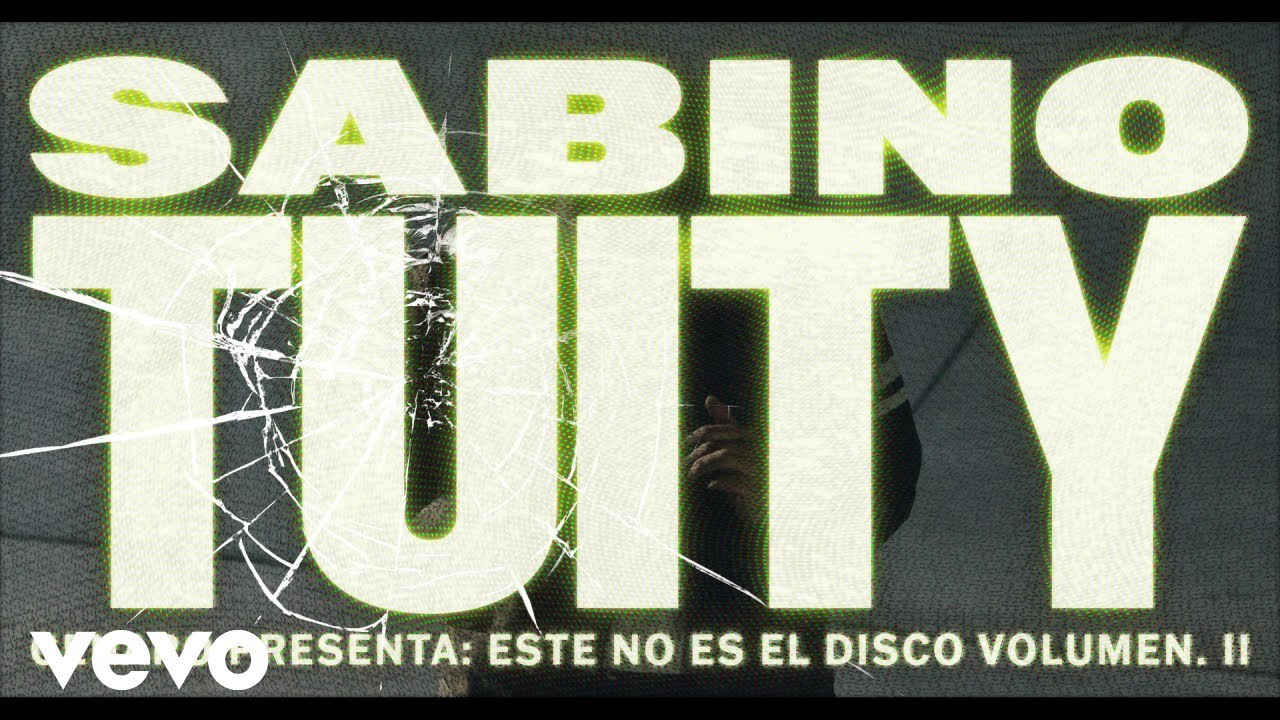 Sabino - Tuity (Video Oficial)