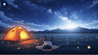Starry Night Camping – Deep Sleep & Relax Music