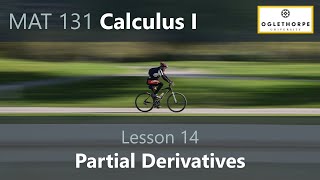 [MAT 131 Calculus I] Lesson 14 - Partial Derivatives