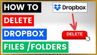 How To Delete Files Or Folders In Dropbox? [in 2025] How To Delete Dropbox Files