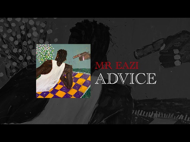 Mr Eazi - Advice (Official Audio)