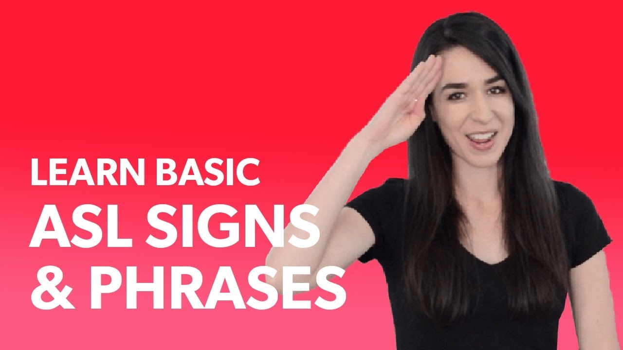 25 Basic Asl Signs For Beginners Learn Asl American Sign Language Youtube