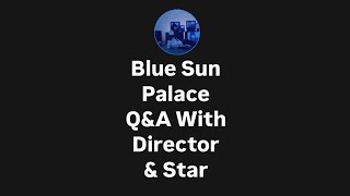 Blue Sun Palace U.S. Premiere Q&A w/Director Constance Tsang & actress  Ke-Xi Wu in New York