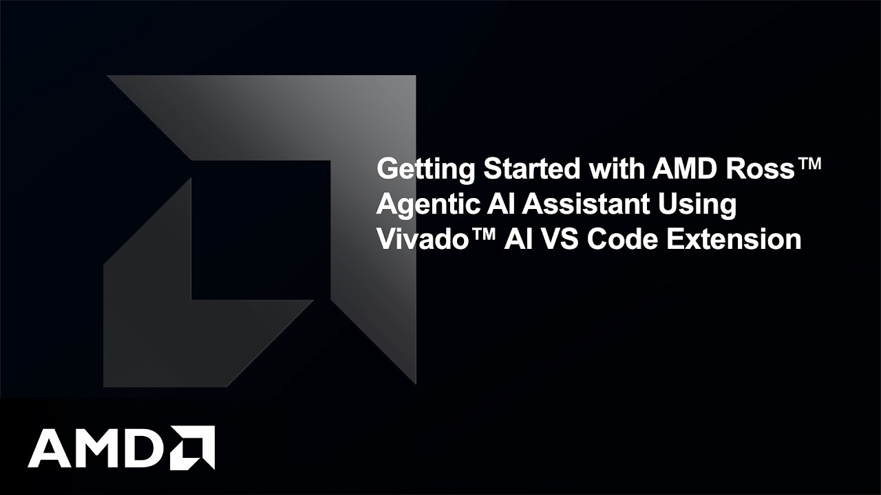 Getting Started with AMD Ross™ Agentic AI Assistant Using Vivado™ AI VS Code Extension