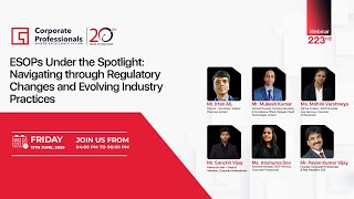 223rd Webinar on “ESOPs Under the Spotlight: Evolving Industry Practices”
