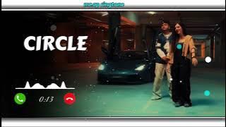 CIRCLE-RINGTONE | CIRCLE SONG RINGTONE. | Song ringtone download now
