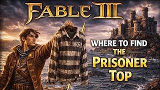 Fable 3 | The Prisoner Top