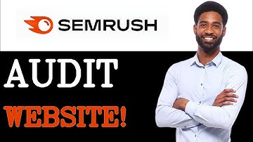How To Use Semrush Site Audit (2025)