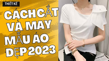 HƯỚNG DẪN CẮT VÀ MAY MẪU ÁO NƠ VAI  ĐẸP.   design shirts  JULY TEACH SEWING