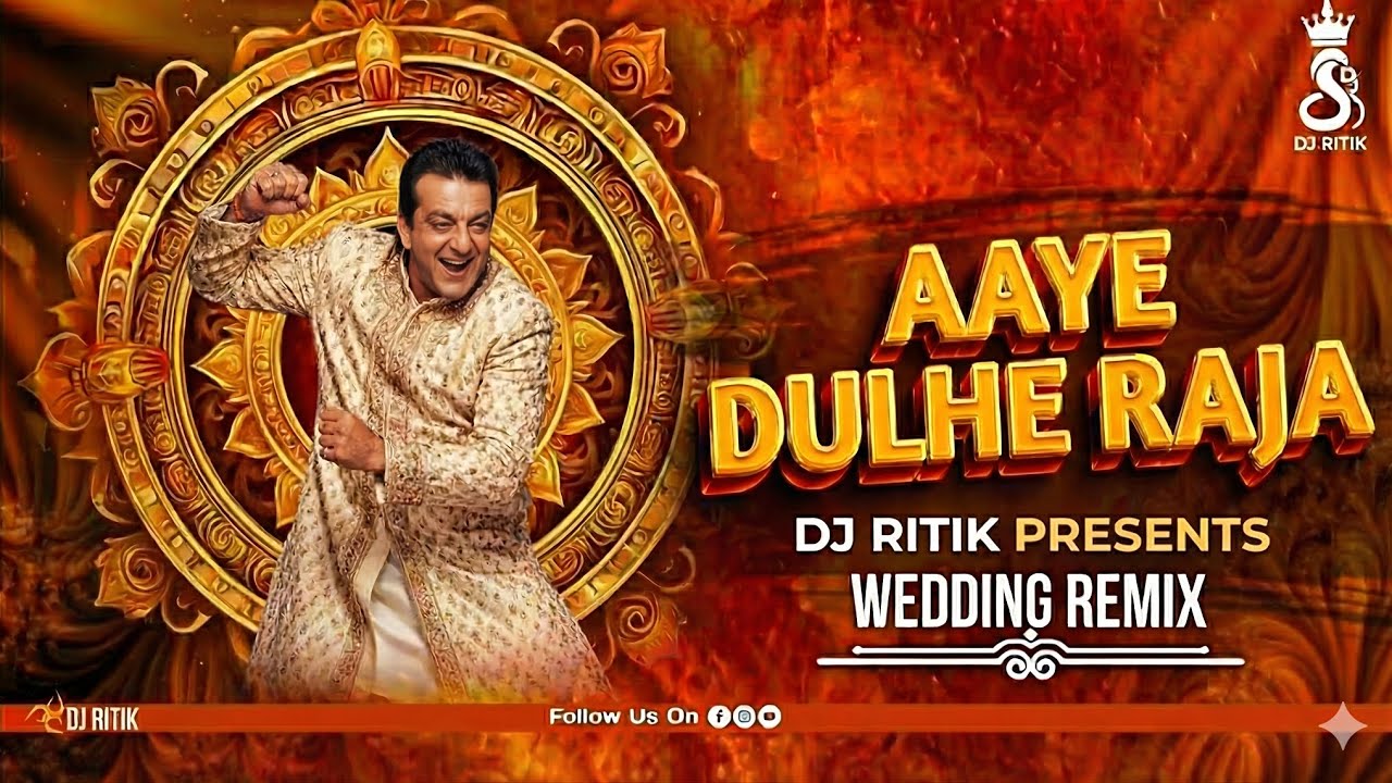 AAYE DULHE RAJA | WEDDING STYLE | WEDDING SONG MIX | DJ RITIK RTK | DULHE RAJA 