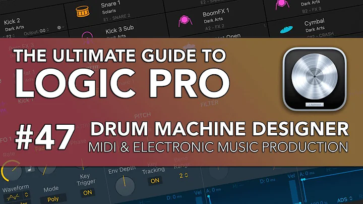 Logic Pro #47 - Drum Machine Designer